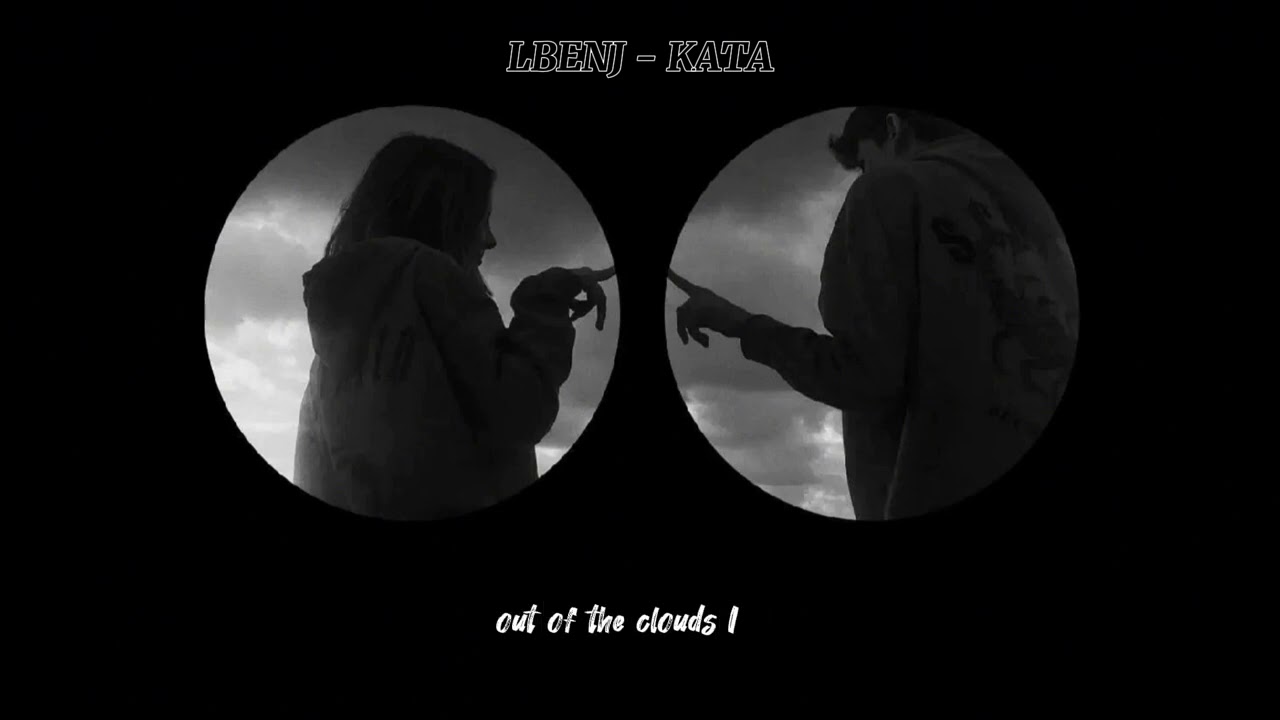 #LBENJ - #KATA - [#slowed_reverb]