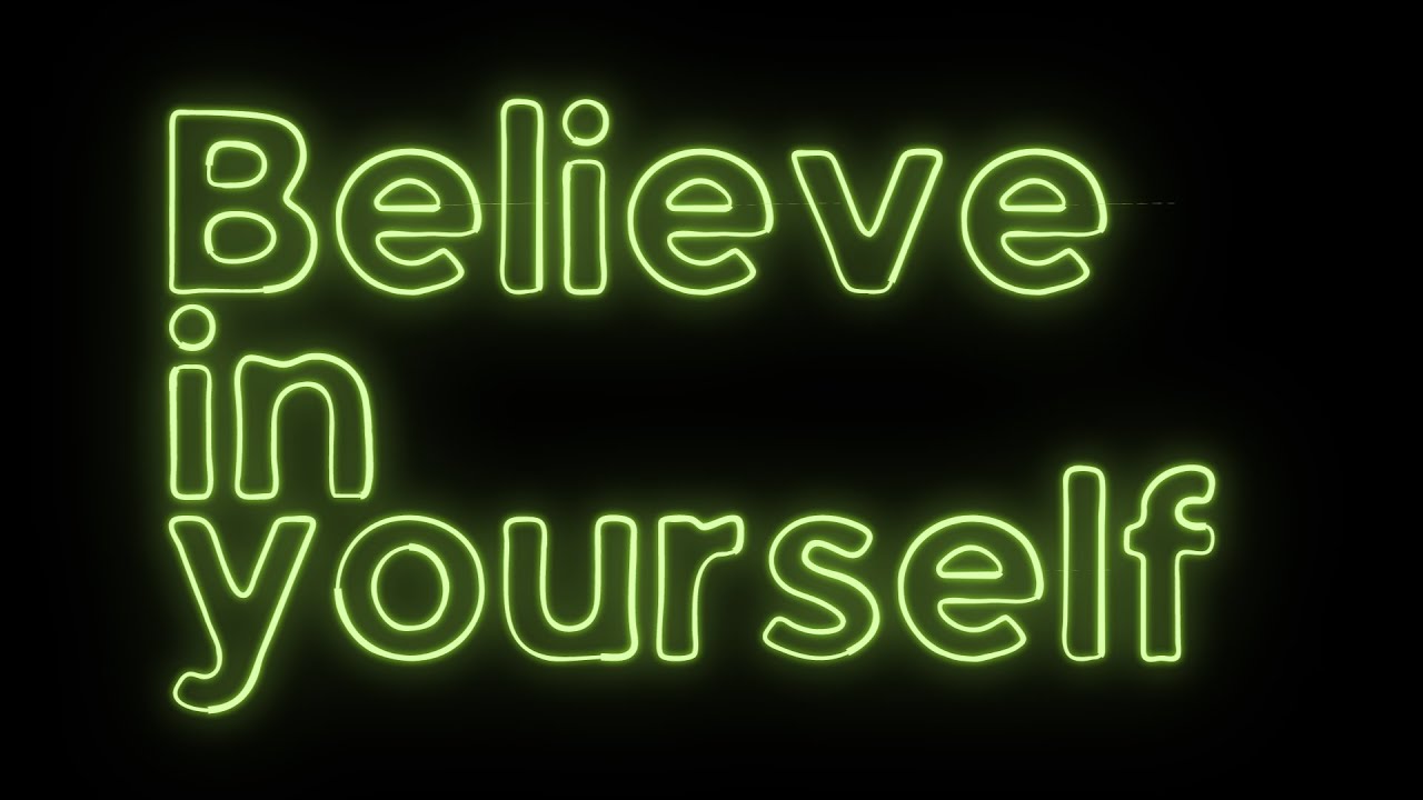 Believe in yourself Neon Sign
