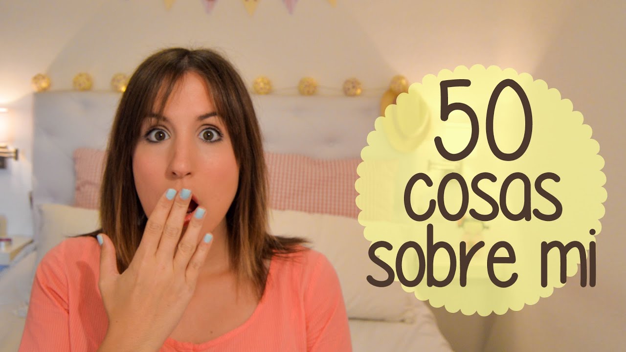 50 cosas sobre mi