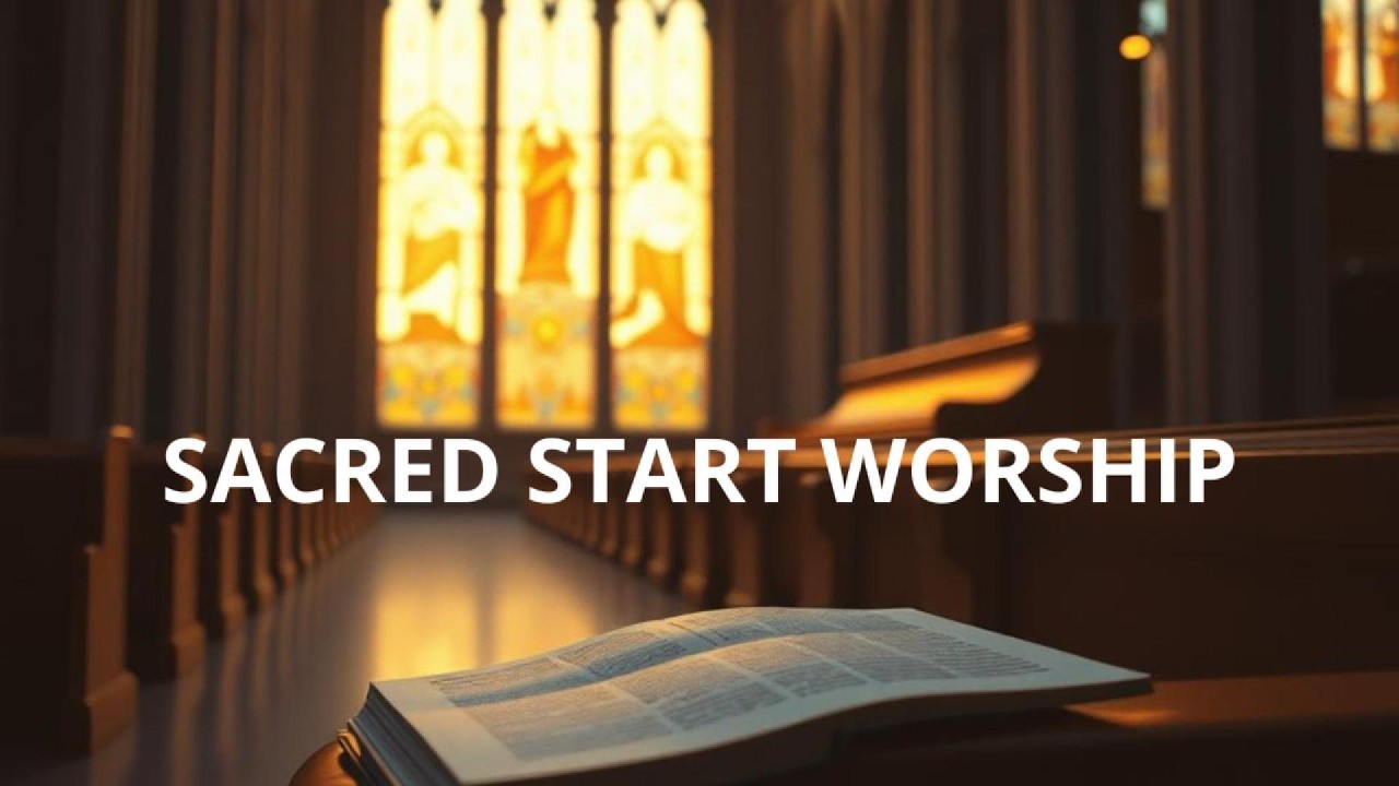 Sacred Start Worship
