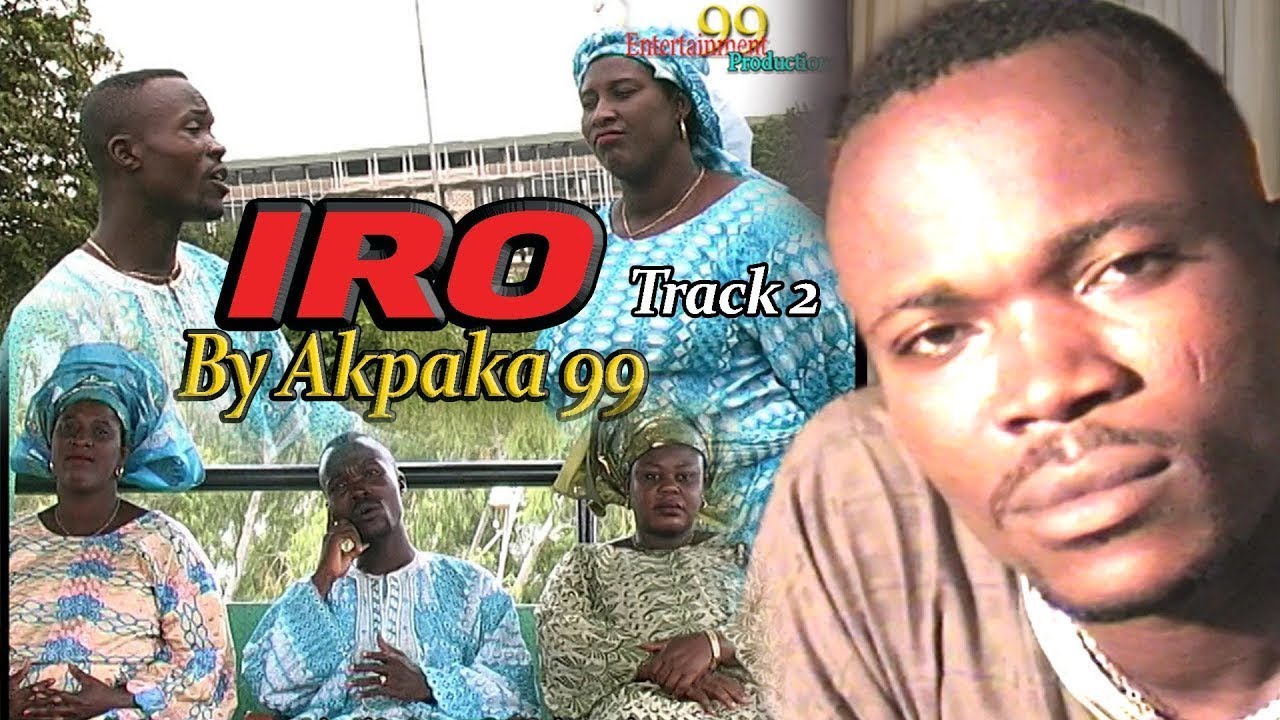 Akpaka 99 Track 2 Iro