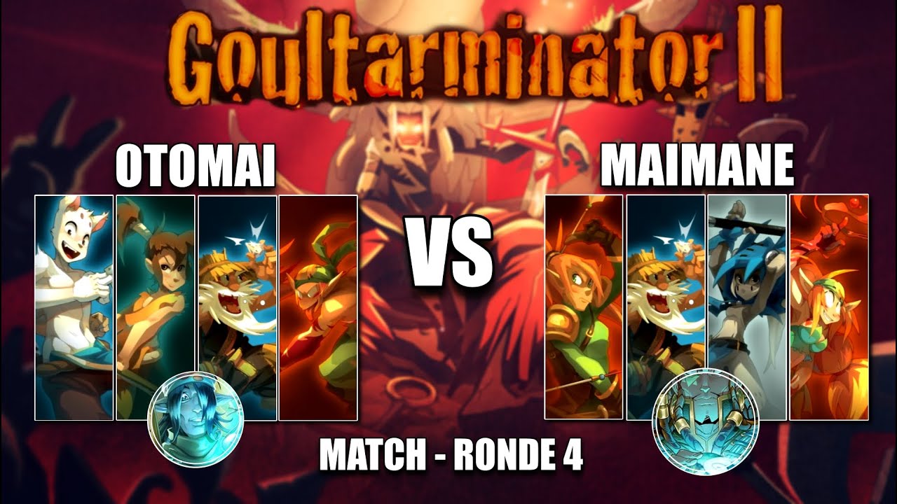 DOFUS PVP RETRO I Goultarminator II | MATCH RONDA 4 - 14ª Combat Otomai VS Maimane