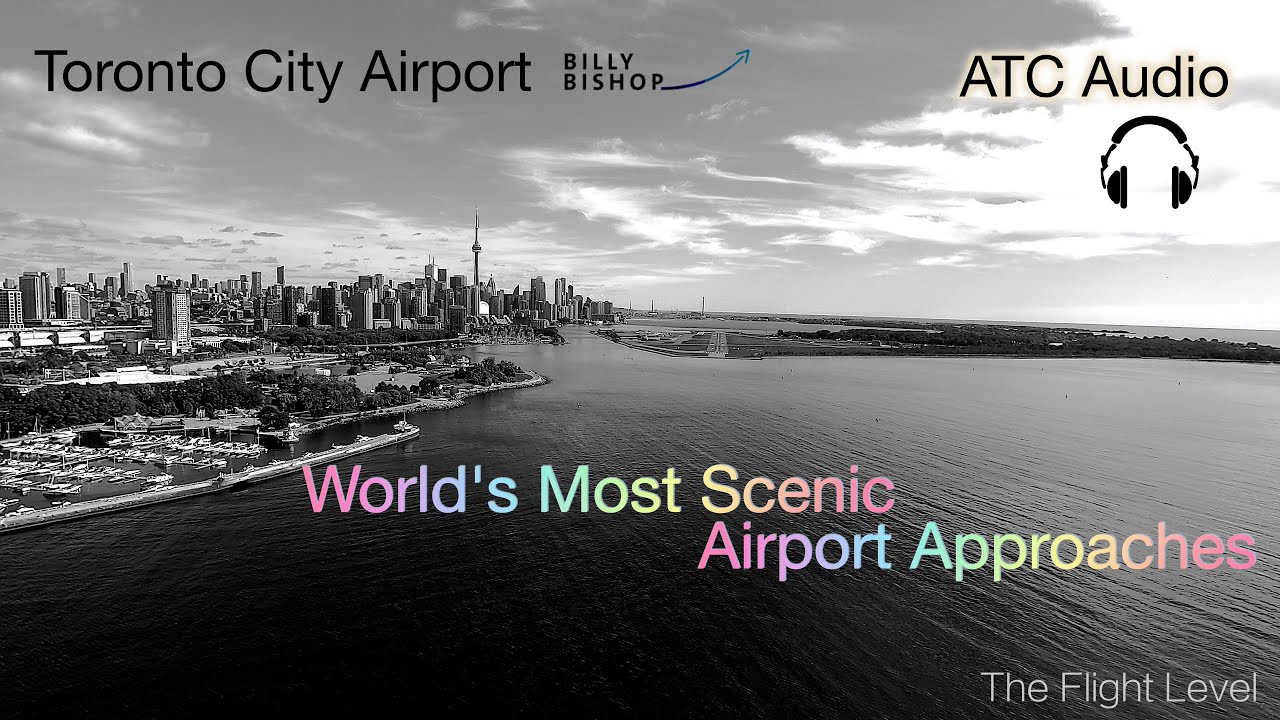 World’s Most Scenic Airport Approaches - Landing at Billy Bishop Toronto City Airport - ATC Audio