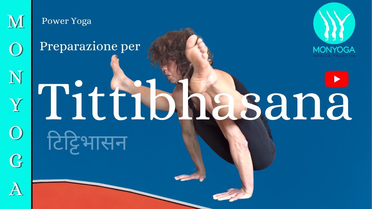 TITTIBHASANA - La posizione della lucciola.
