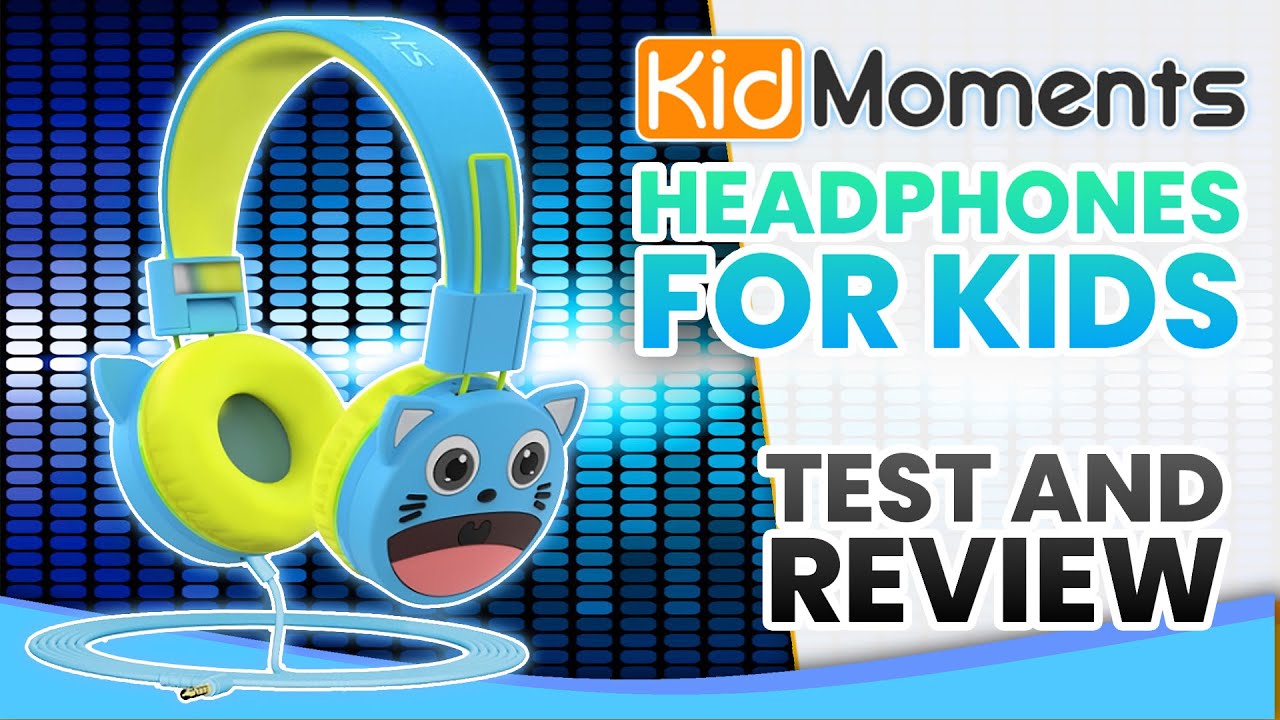 Kid Moments Headphones For Kids | Best Over-Ear Headphones In 2021 For Kids?