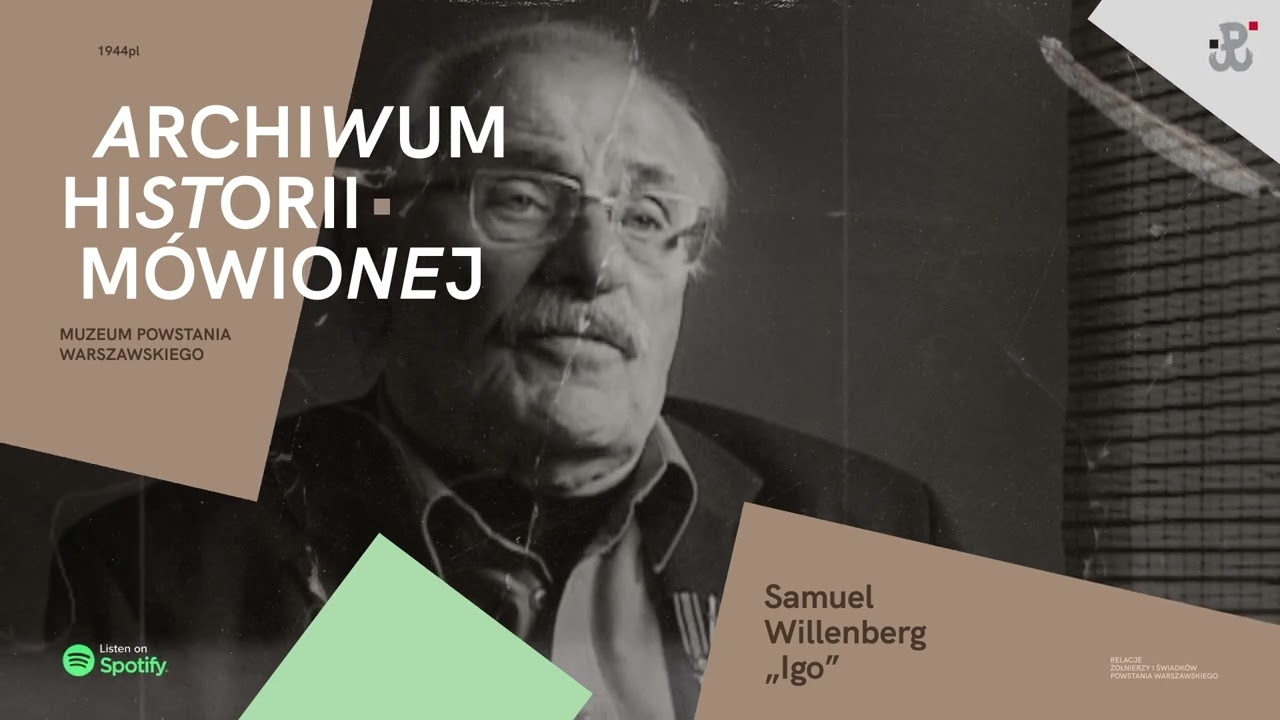 Samuel Willenberg &bdquo;Igo&rdquo;: Walka? Bez romantyzmu nie było!