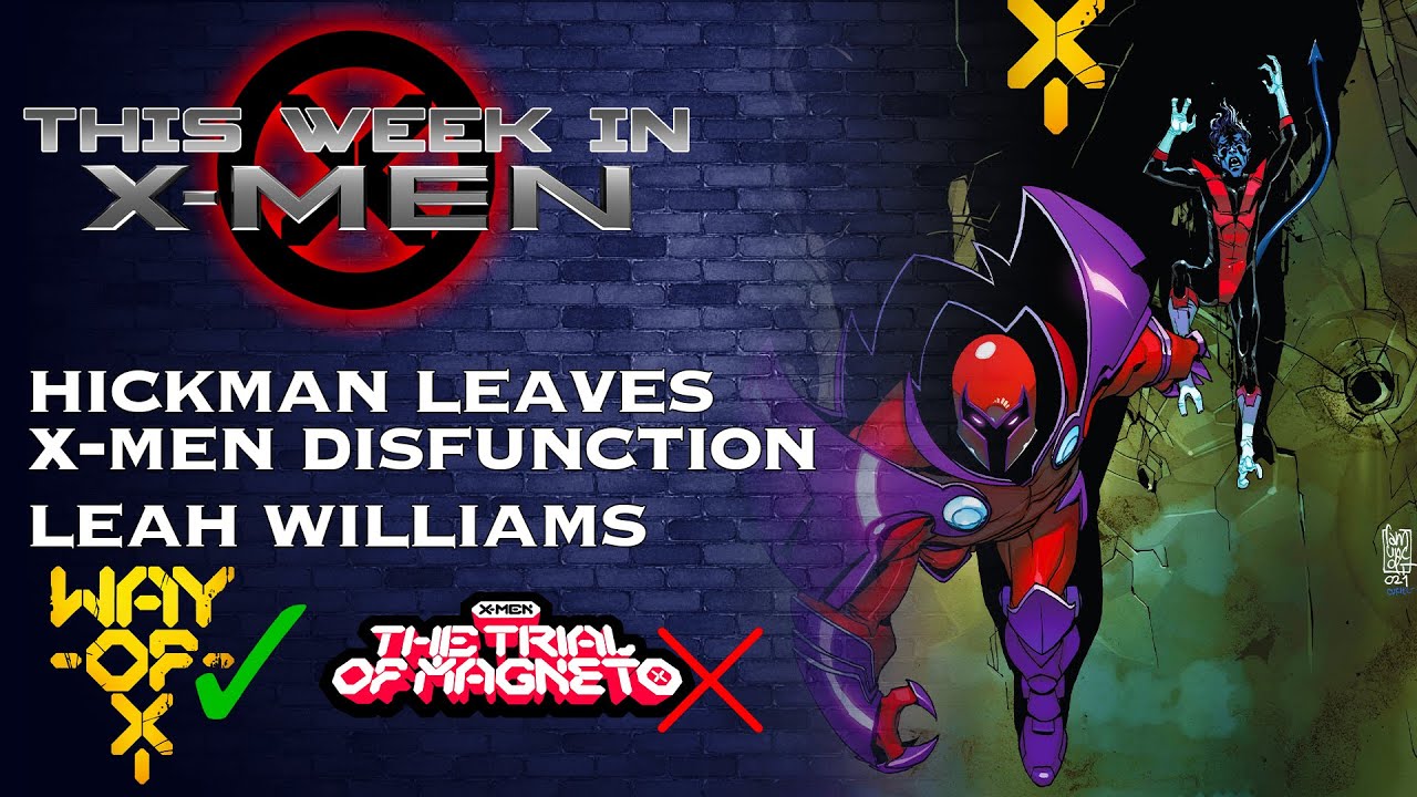 X-Men Disfunction Boils Over, Way of X/Trial of Magneto Reviews