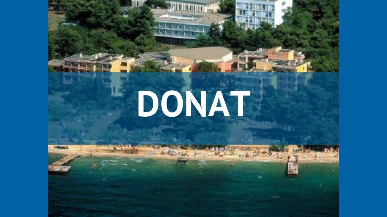 DONAT 3* Хорватия Северная Далмация обзор – отель ДОНАТ 3* Северная Далмация видео обзор