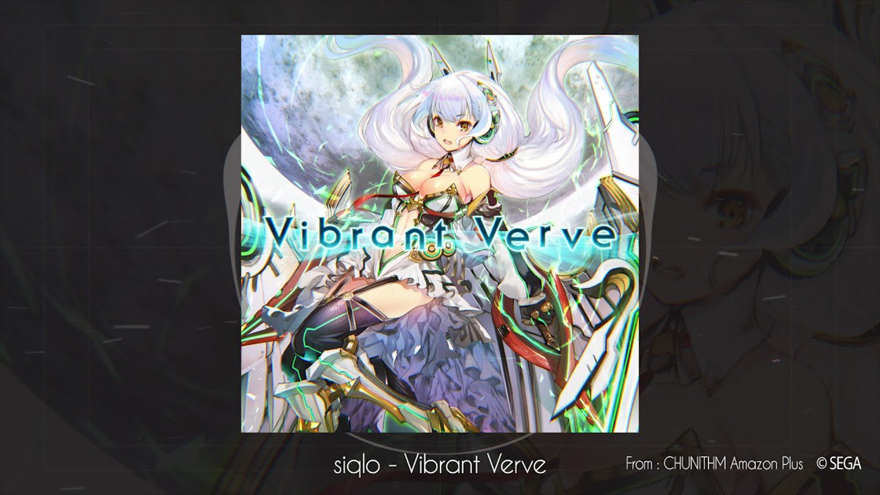 【CHUNITHM】siqlo - Vibrant Verve【公式音源 / Official Audio】