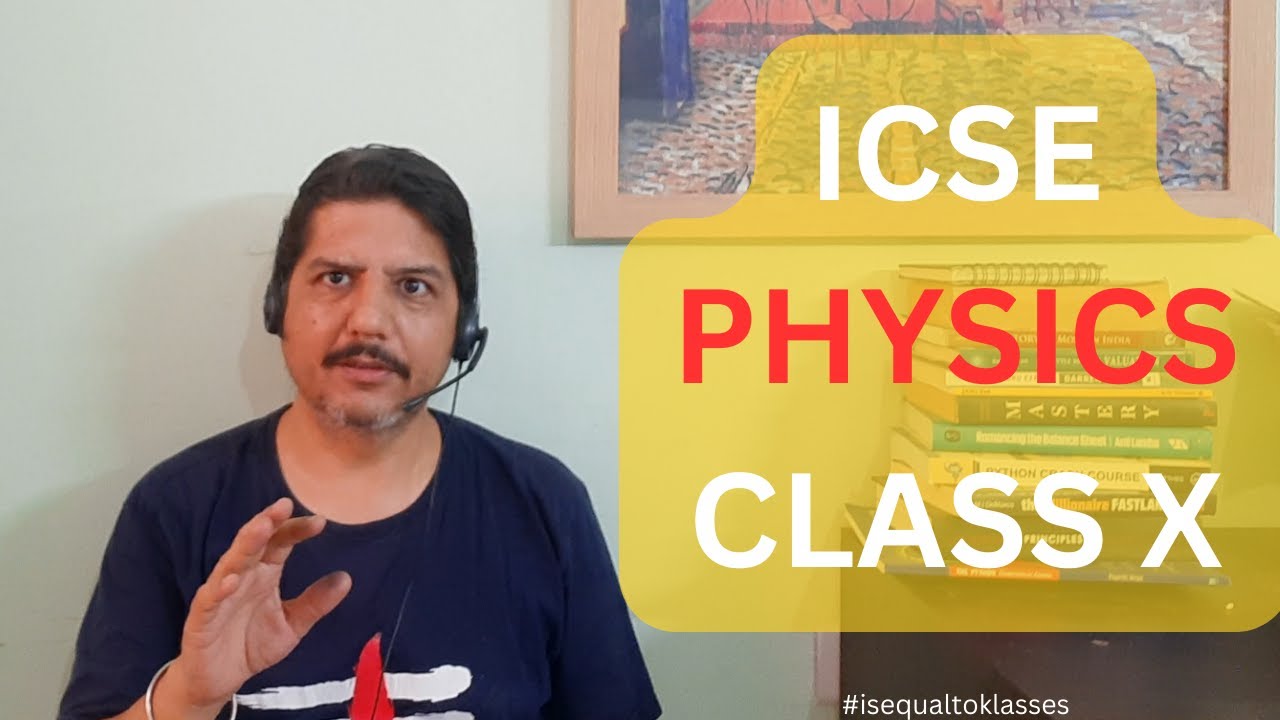 ICSE CLASS 10 PHYSICS Boards | 10 TIPS TO SCORE GOOD MARKS | Last Minute Suggestions