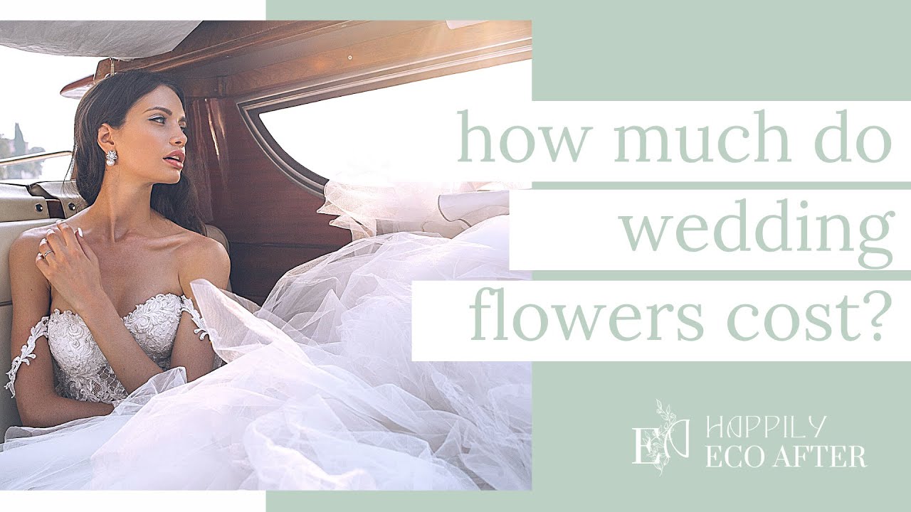 How Much Do Wedding Flowers Cost Real Prices & Examples