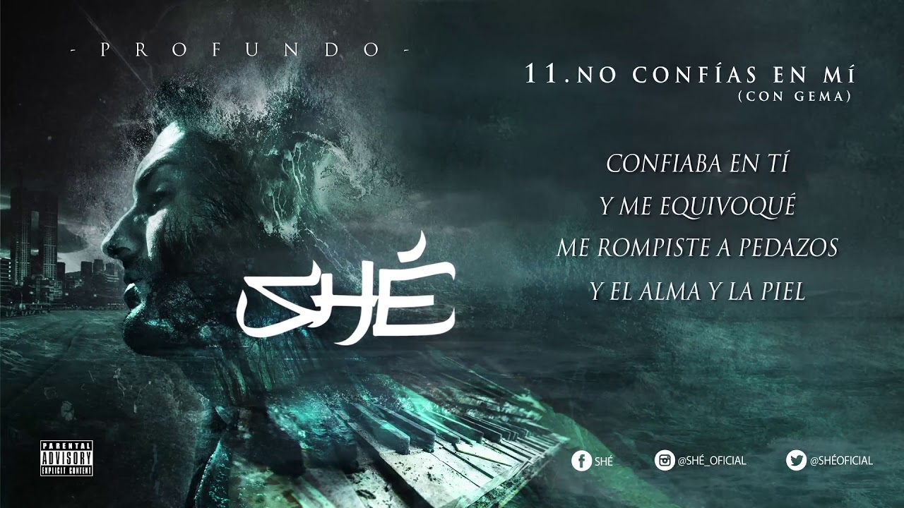 11. SHÉ - NO CONFÍAS EN MÍ [Con Gema] (Audio / Letra) #PROFUNDO