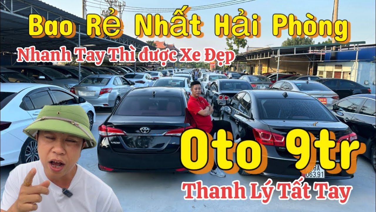 Oto 9tr/1ghế - Rẻ nhất Hải Phòng - Bao Chạy Bắc Nam - Thanh lý hết - Quá Rẻ 0816662386-0976227726