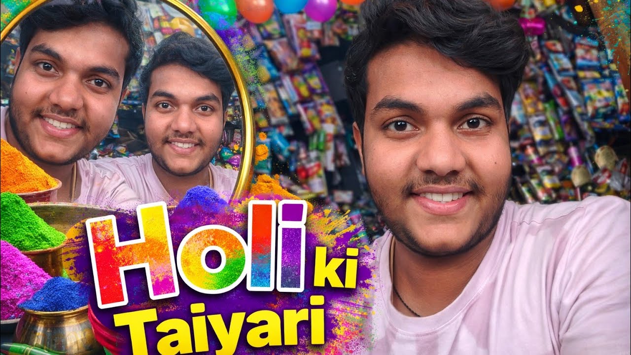 Kal Hai Holi 🔥 | Holi Ki Taiyari Shuru 🎨