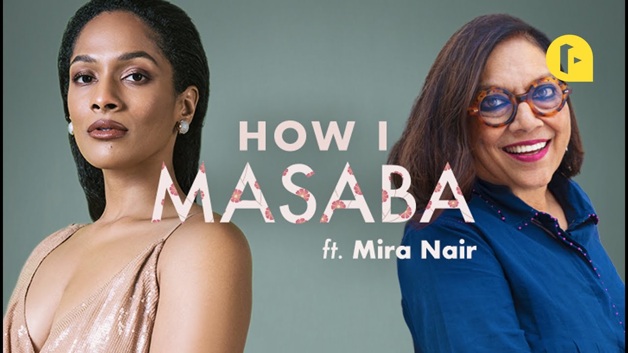 Filmmaker Mira Nair on Protecting One's Instinct | How I Masaba Podcast S1E12