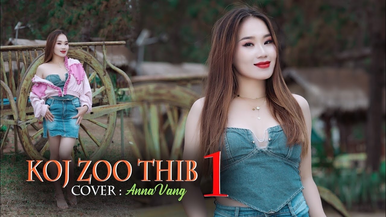 koj zoo thib 1 ,  coversong , evnam vaj,  nkauj tawm tshiab 12// 15 / 24 [ MV OFFICIAL &hearts;️]