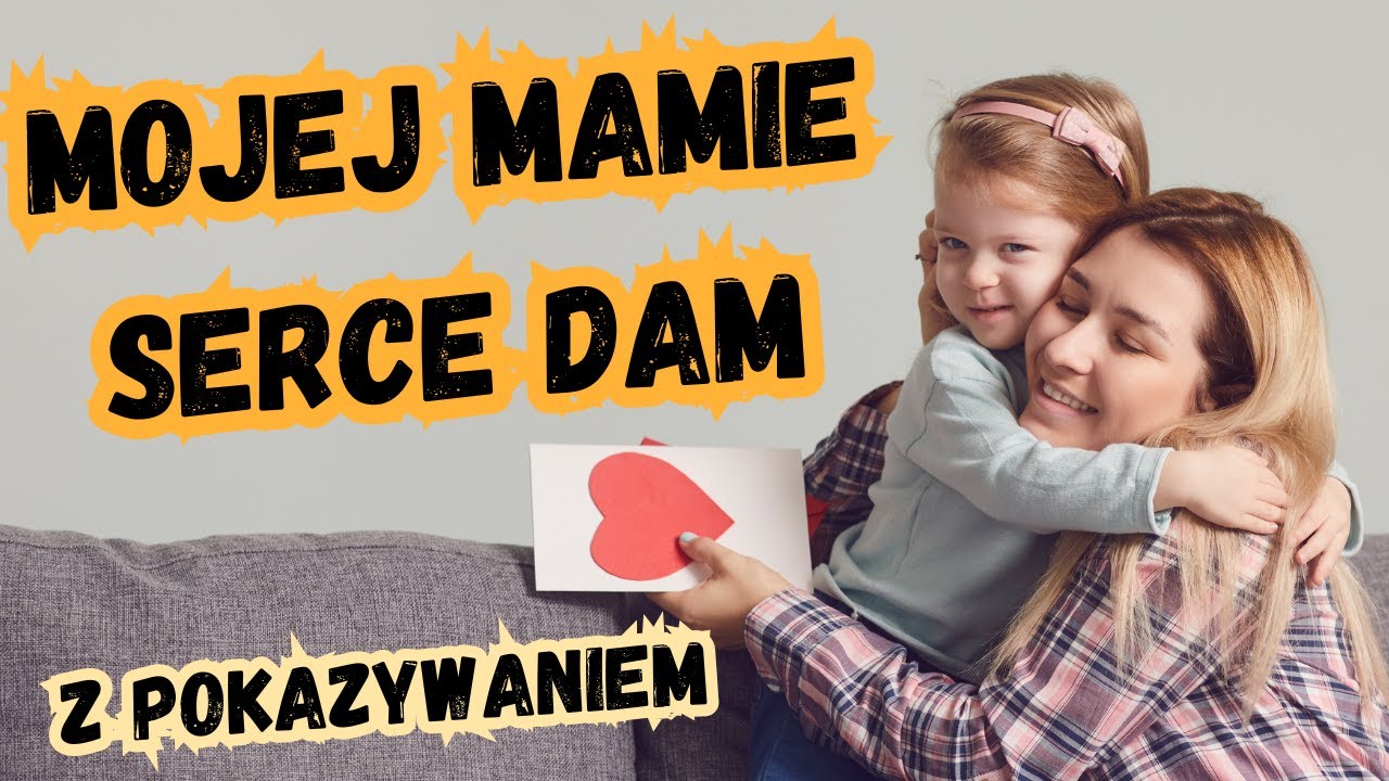 Piosenka dla mamy ❤️ Mojej mamie serce dam 👐 z pokazywaniem 🌷 dzień mamy