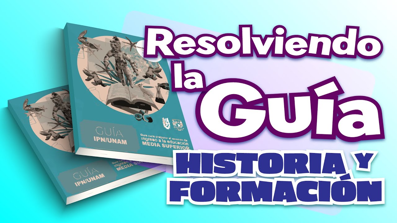 Resolución de la Guía ECOEMS (Historia y FCyÉ) - IkniuM Media Superior