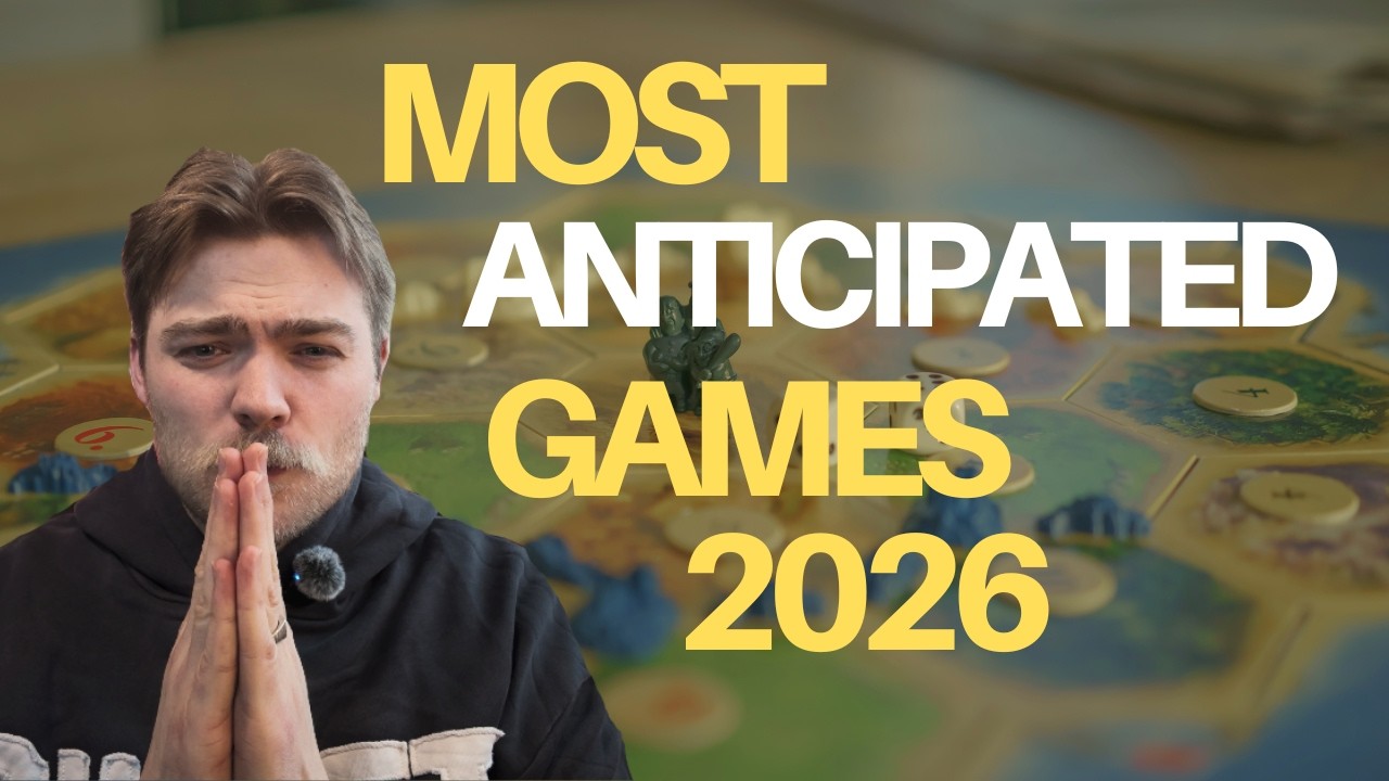 My Most Anticipated Board Games of 2026