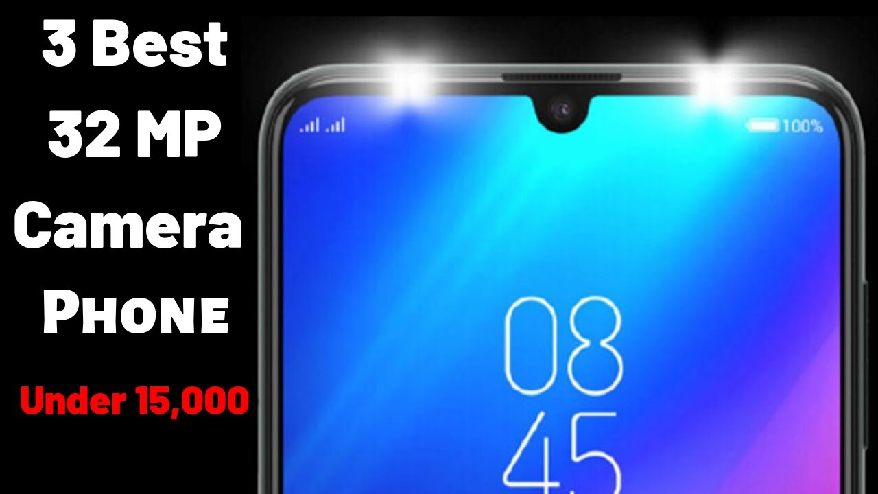Best 32 MP Selfie Camera Phones under 15000 rupees | Camera Phone under 12000-15000