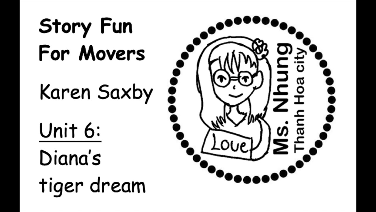 Ms.Nhung' s class - Story Fun For Movers - Unit 6