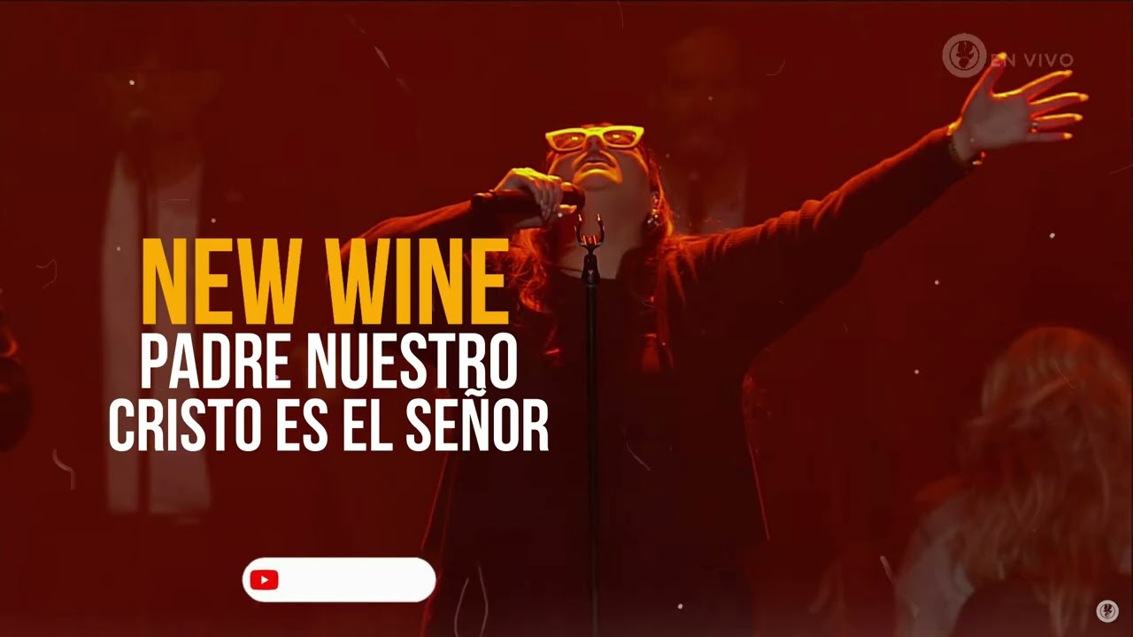 NEW WINE // Padre nuestro (Tuyo es el Reino) 😭😭 CRISTO es el Señor