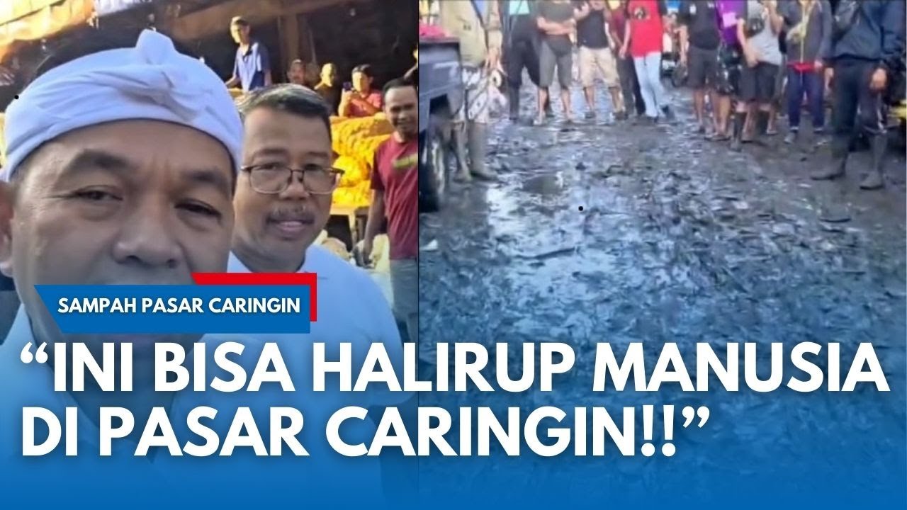 GUBERNUR DEDI Nyerenteng ke Pasar Caringin yang Brutal Sampahnya Tanpa Farhan Walikota Bandung