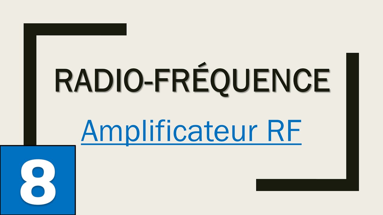 P8 - Amplificateur RF