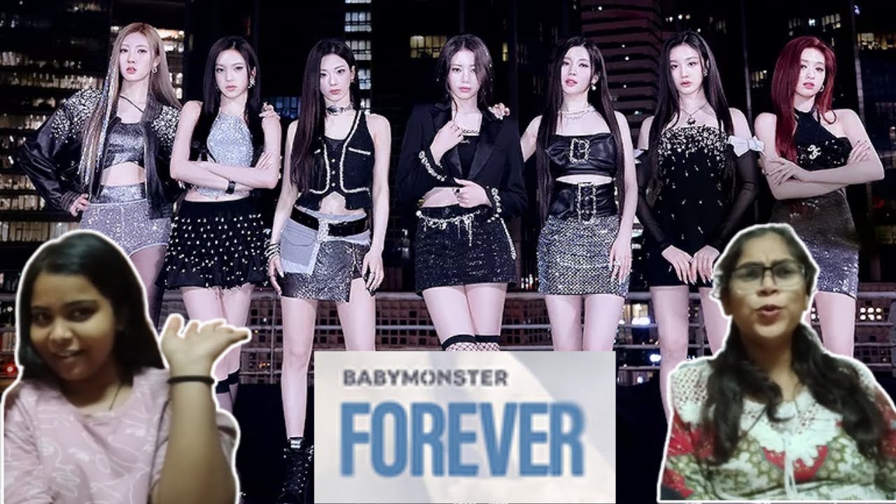 BABYMONSTER - 'FOREVER' M/V | Indian Girls' Reaction | @AnindyaGloria