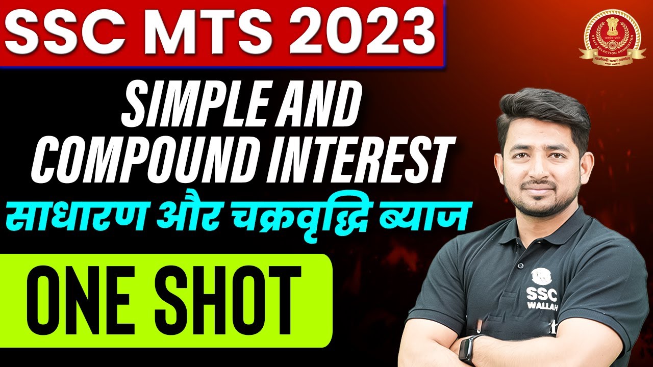 SIMPLE AND COMPOUND INTEREST IN ONE SHOT | SSC MTS 2023 | SSC MTS Maths Classes | SSC MTS Maths