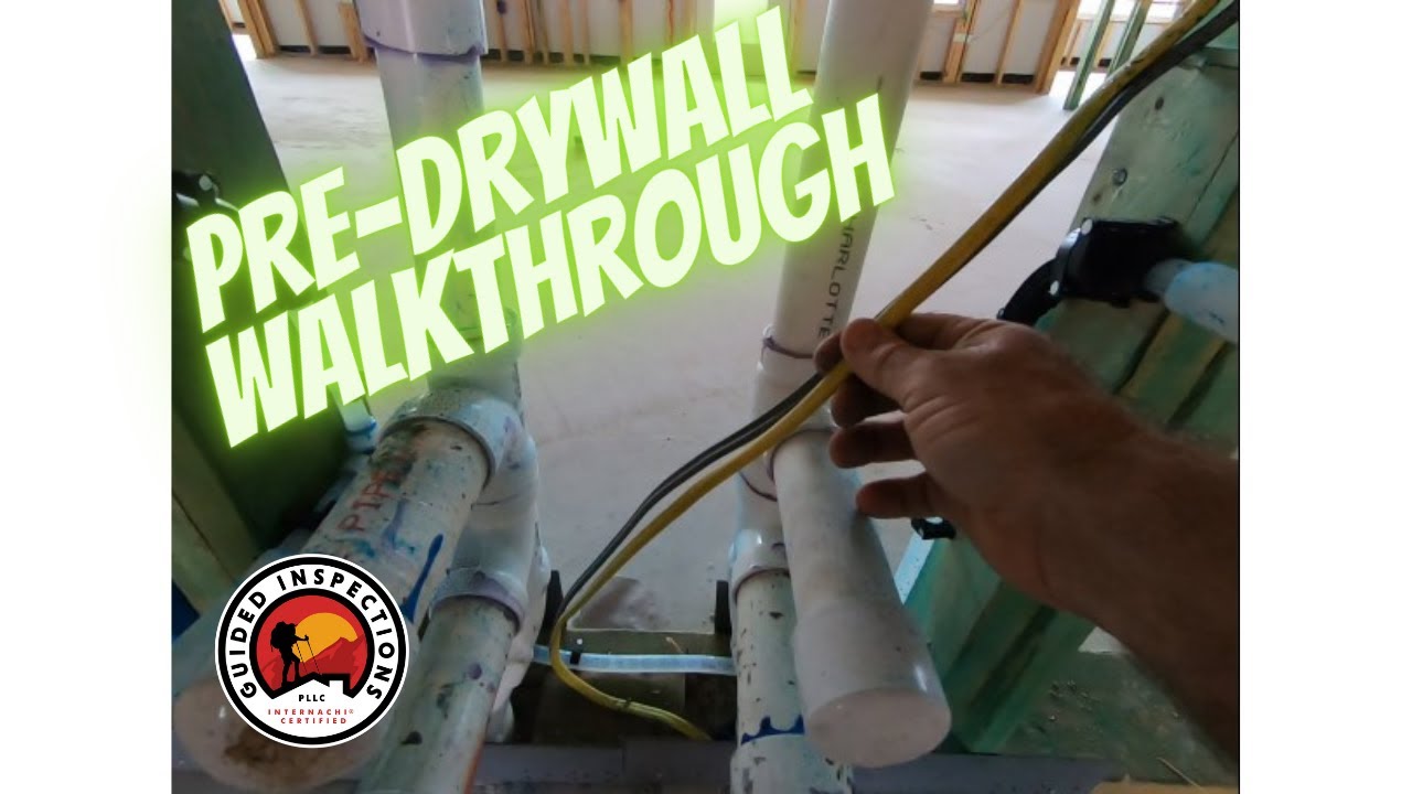 In-Depth Pre-drywall Inspection | Framing, Electrical, Plumbing, etc.