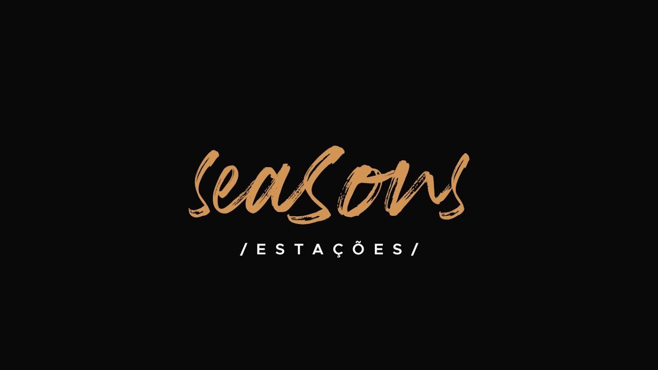 SEASONS/ESTAÇÕES (HILLSONG WORSHIP) - MIN. DE LOUVOR MAC