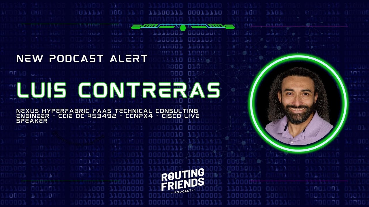 El Futuro de los Data Centers: Cisco ACI, NX-OS y la IA | RoutingFriends con Luis Contreras
