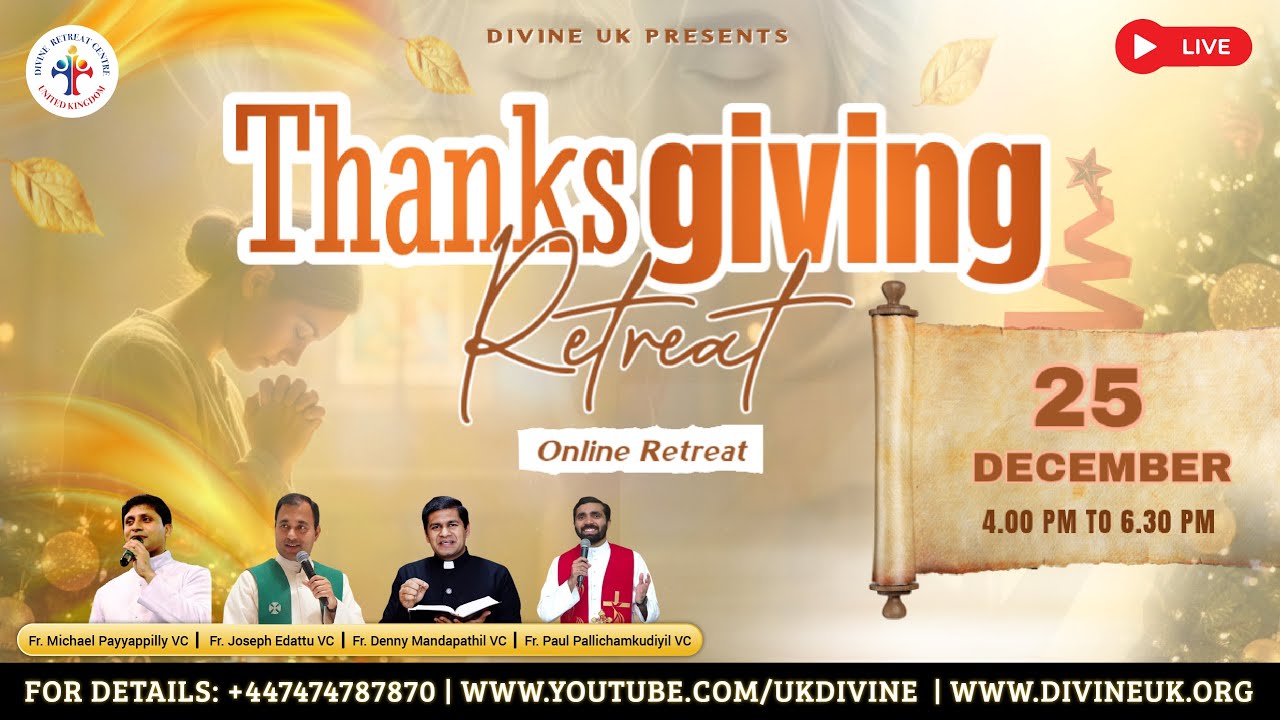 (LIVE) Thanksgiving Retreat (25 December 2025) Divine UK