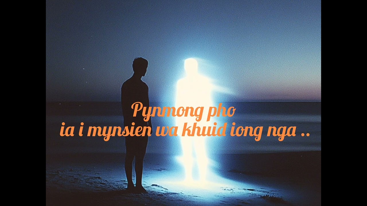 NADUH WA SDANG DA ONG O HAM JUH THOK || PNAR SONG || LYRICS VIDEO 