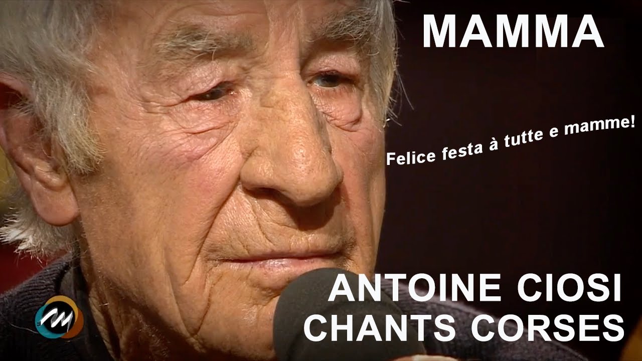 Mamma - Antoine Ciosi - Chants corses