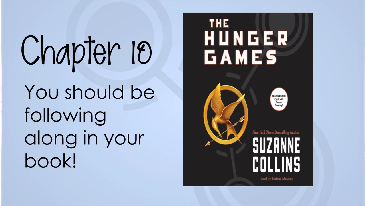 The Hunger Games, Chapter 10