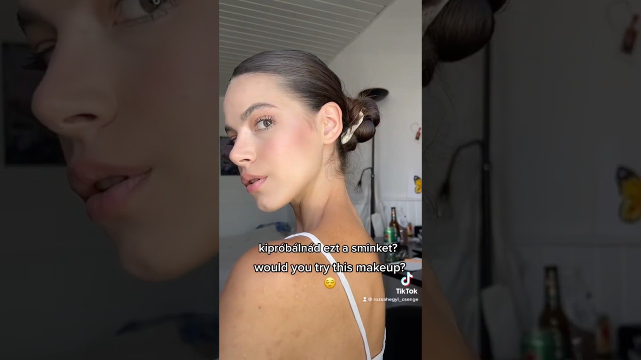 Clean makeup look *&Uacute;j TikTok vide&oacute;* R&oacute;zsahegyi Csenge