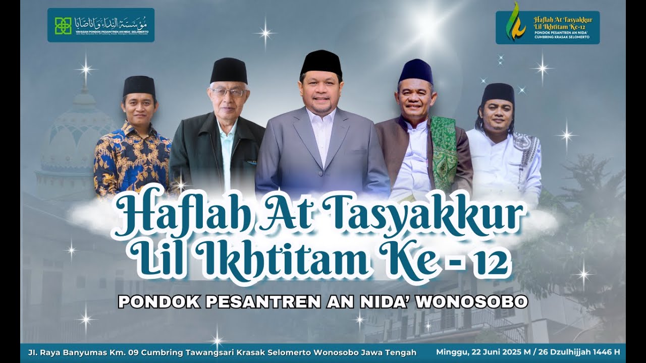HAFLAH ATTASYAKUR LIL IKHTITAMPONPES AN NIDA' CUMBRING WONOSOBO 22 JUNI 2025