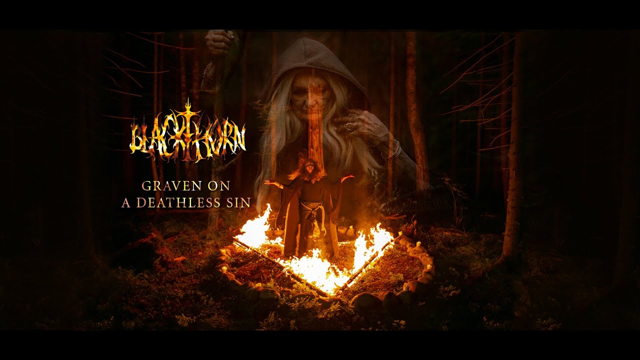 BLACKTHORN &mdash; Graven On a Deathless Sin [OFFICIAL MUSIC VIDEO 2019] HD
