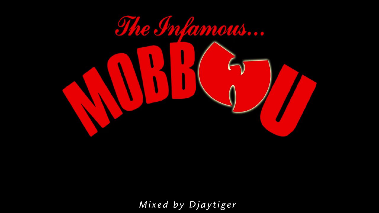Wutang & Mobb Deep - The Infamous Mobb Wu Pt 1 by Djaytiger