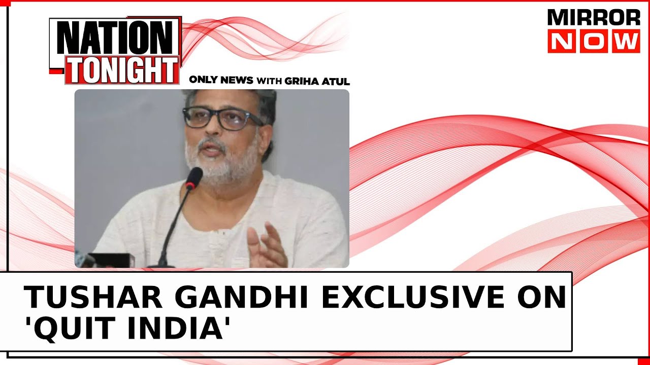 Mahatma Gandhi's Great Grandson Detained For 'Quit India' Silent Annual Protest | Nation Tonight