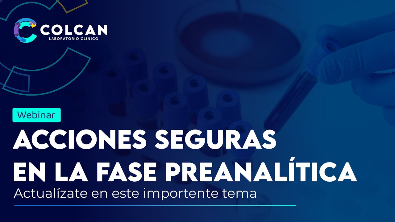 Webinar Acciones seguras en la fase preanalítica