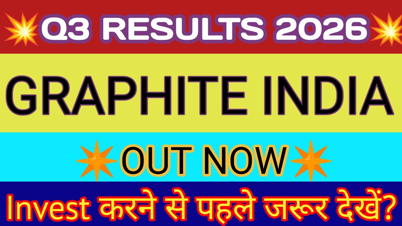 Graphite India Q3 Results 2026 🔴 Graphite India Result 🔴 Graphite India Latest News