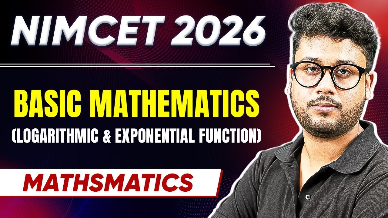 Basic Mathematics (Logarithmic & Exponential Function) | NIMCET 2026 | Mathematics #nimcet
