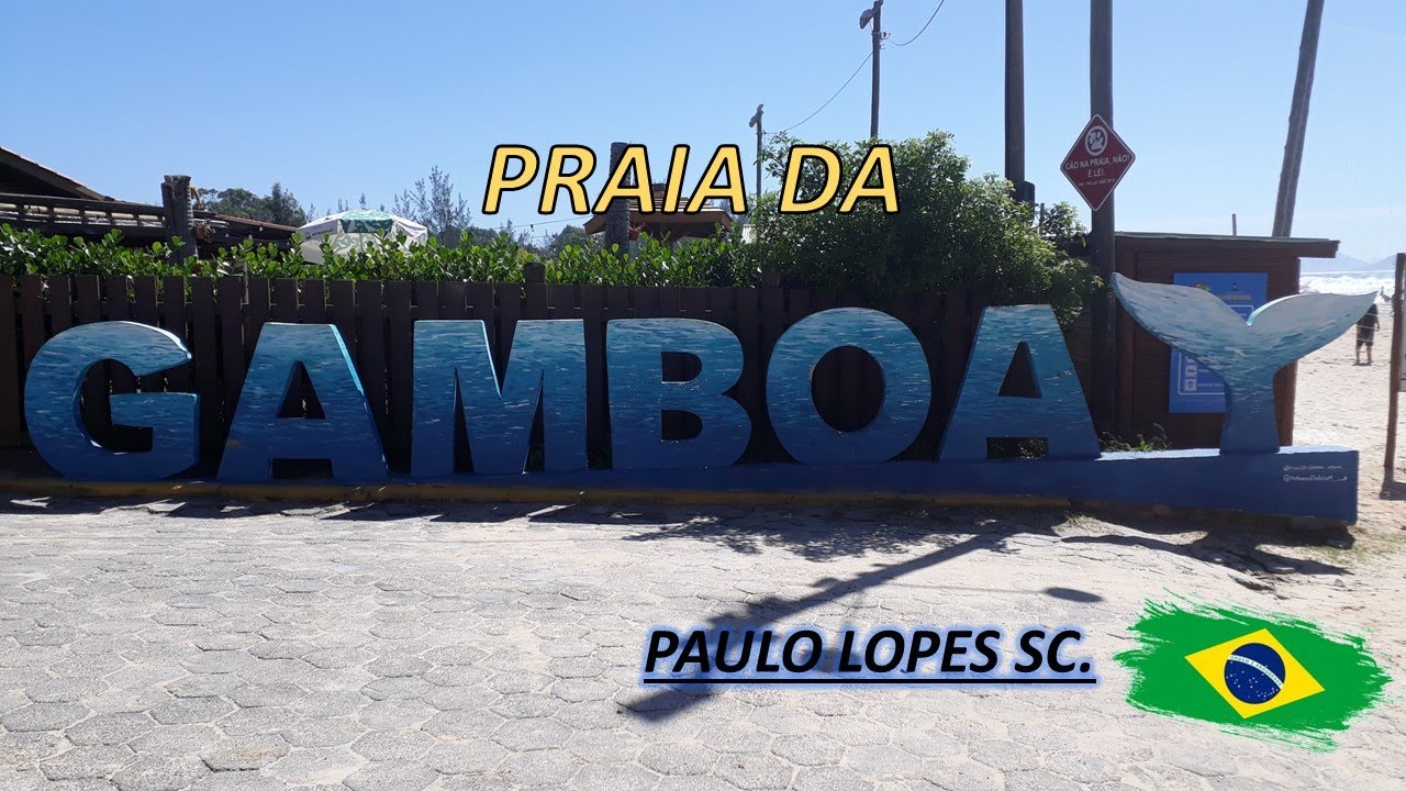 PRAIA DA GAMBOA - PAULO LOPES - SC.