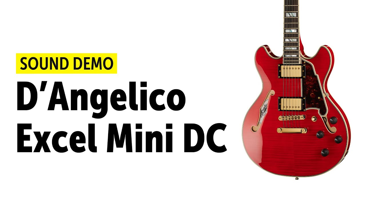 D’Angelico Excel Mini DC - Sound Demo (no talking)