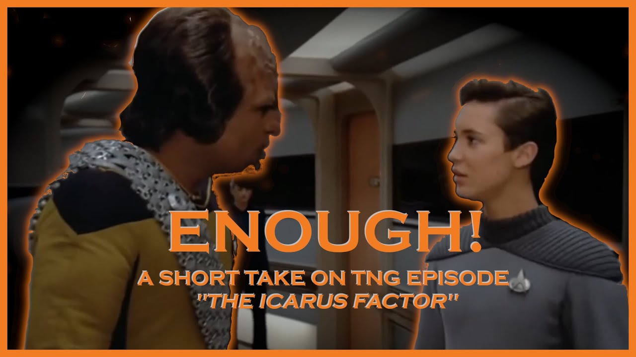 Enough! | A Short Take on TNG Episode 