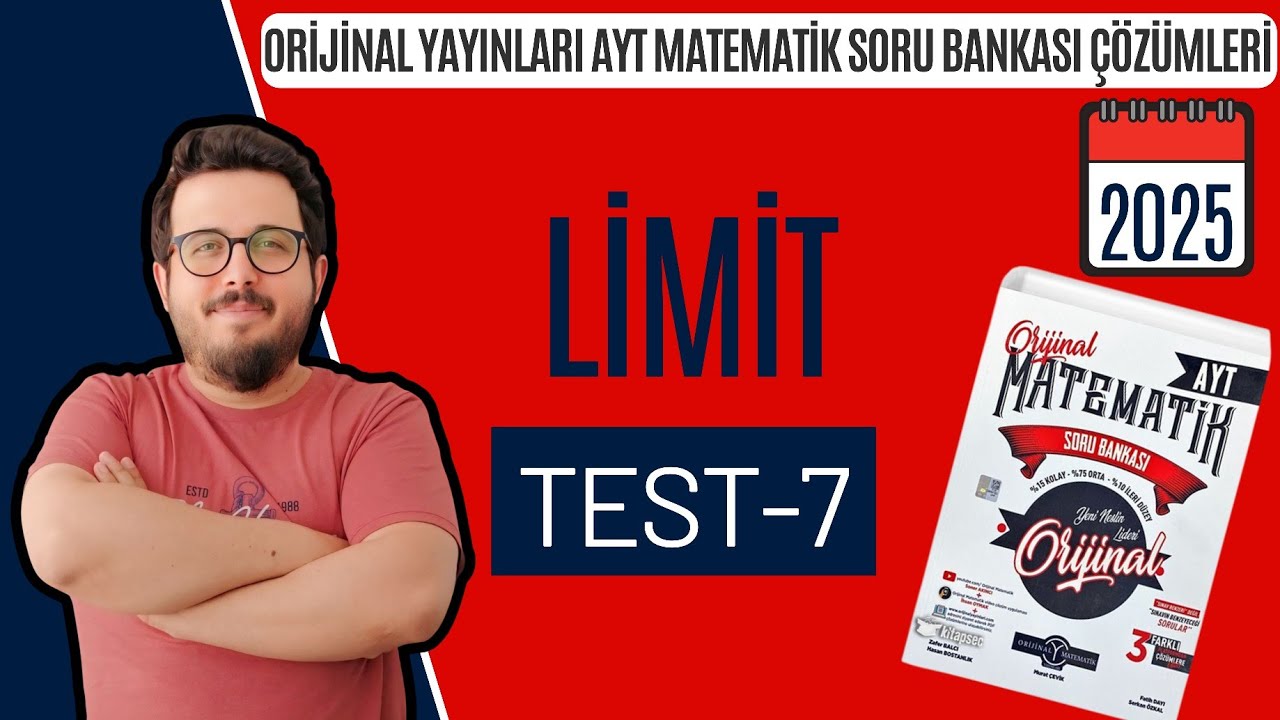 LİMİT TEST-7 ORİJİNAL AYT MATEMATİK SORU BANKASI I #yks2025 #aytmatematik