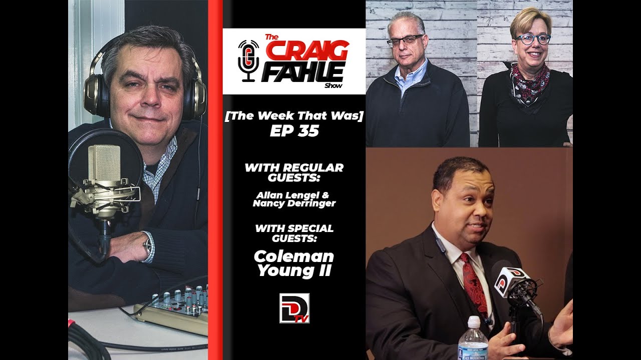 'The Week That Was' w/ Special Guest Coleman Young II